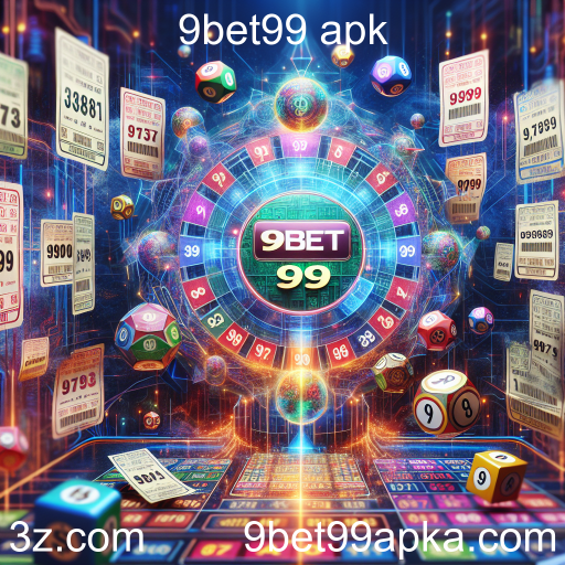 A Empolgação da Loteria no 9bet99 apk: Sua Chance de Ganhar